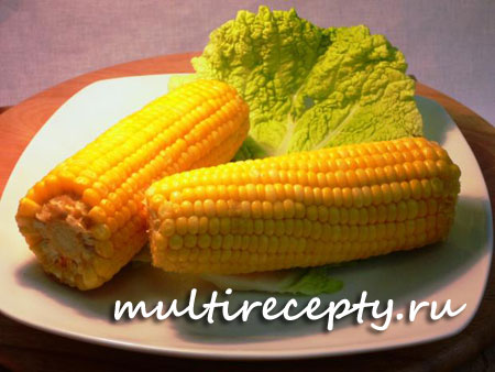Кукуруза в мультиварке рецепт с фото
